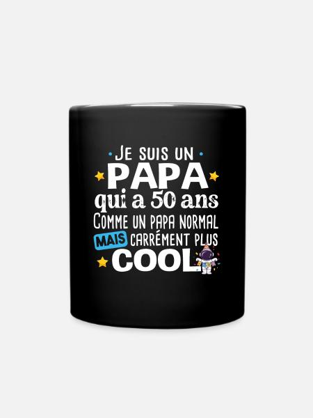 Papa 50 ans Anniversaire Fête des Pères Humour - Mug uni - noir