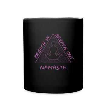 Breath in, Breath out, Namaste, Yoga - Tasse einfarbig - Schwarz - Vorne