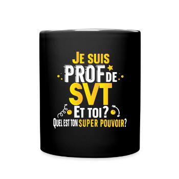 Prof Professeur SVT Sciences Vie Terre Métier - Mug uni - noir - Devant