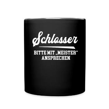 Schlosser Meister Abschluß Schlossermeister - Tasse einfarbig - Schwarz - Vorne