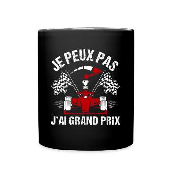 Je peux pas j' ai grand prix humour course voiture - Mug uni - noir - Devant