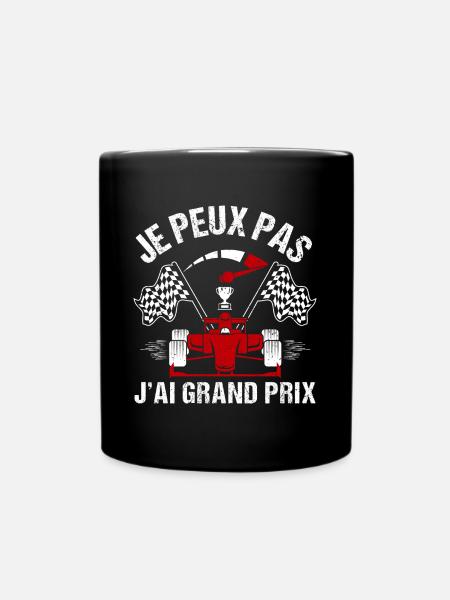 Je peux pas j' ai grand prix humour course voiture - Mug uni - noir