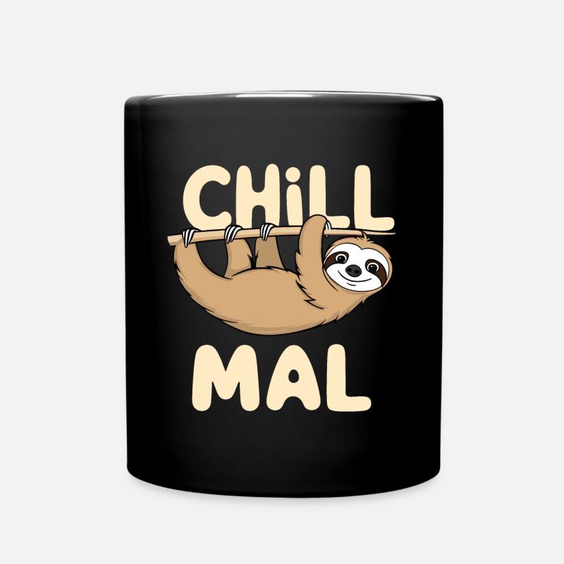 Chill mal Faultier - Tasse einfarbig - Schwarz