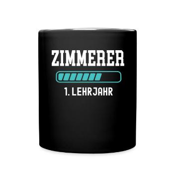 Zimmerer Ausbildung 1 Lehrjahr 1. Ausbildungsjahr - Tasse einfarbig - Schwarz - Vorne