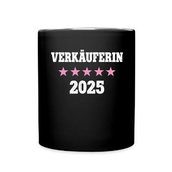 Verkäuferin 2025 Neuer Job Arbeit Ausbildung Lehre - Tasse einfarbig - Schwarz - Vorne
