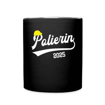 Polierin 2025 Beruf Polier Bauleitung Leiterin Bau - Tasse einfarbig - Schwarz - Vorne