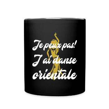 je peux pas j'ai DANSE ORIENTALE - Mug uni - noir - Devant