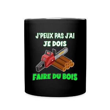 Faire Du Bois Humour Tronçonnesue - Mug uni - noir - Devant