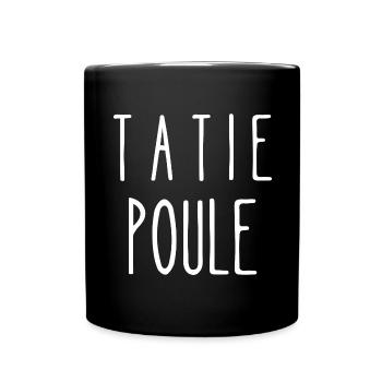 tatie poule - Mug uni - noir - Devant