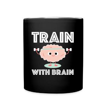 Trainiere mit Köpfchen | Fitness, Gehirn, Hantel - Tasse einfarbig - Schwarz - Vorne