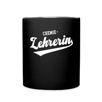Lehrerin Chemie Chemielehrerin Chemikerin - Tasse einfarbig - Schwarz - Vorne