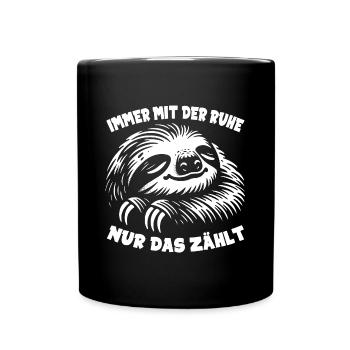 Faultier cool nur keinen Stress immer mit der Ruhe - Tasse einfarbig - Schwarz - Vorne