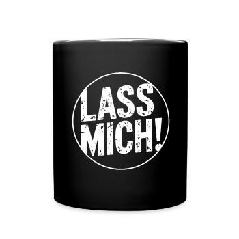 Lasst mir meine Ruhe - nicht stören - Tasse einfarbig - Schwarz - Vorne