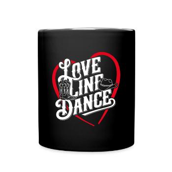 Love Line Dance ich liebe Line Dancing - Tasse einfarbig - Schwarz - Vorne