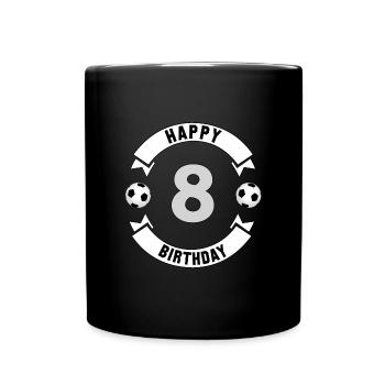 8 birthday / 8 years / birthday present for the 8 - Full Colour Mug - black - Front