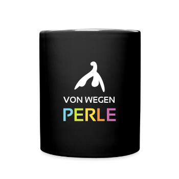 Von wegen Perle Feminismus Frau bunt - Tasse einfarbig - Schwarz - Vorne