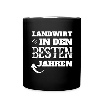 Landwirt in den besten Jahren Bauer - Tasse einfarbig - Schwarz - Vorne