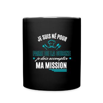 je suis né pour faire de la cuisine - Mug uni - noir - Devant