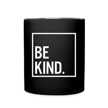 Be kind. - Full Colour Mug - black - Front