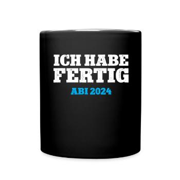 Abi 2024 Schulabschluss Abitur Abschluss Erledigt - Tasse einfarbig - Schwarz - Vorne