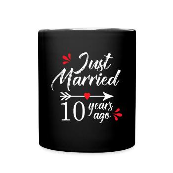 Hochzeitstag 10 Jahre verheiratet seit 10 Jahren - Tasse einfarbig - Schwarz - Vorne