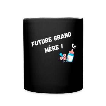 Future Grand Mère ! - Mug uni - noir - Devant