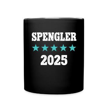 Spengler 2025 Ausbildung Prüfung Meister Azubi - Tasse einfarbig - Schwarz - Vorne