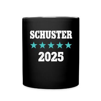 Schuster 2025 Ausbildung Prüfung Meister Azubi - Tasse einfarbig - Schwarz - Vorne