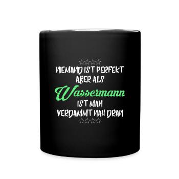 WASSERMANN WASSERMÄNNER SIND PERFEKT - Tasse einfarbig - Schwarz - Vorne