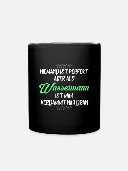 WASSERMANN WASSERMÄNNER SIND PERFEKT - Tasse einfarbig - Schwarz