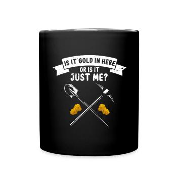 Gold Digger Gold Panning Gold Mining Designs - Full Colour Mug - black - Front