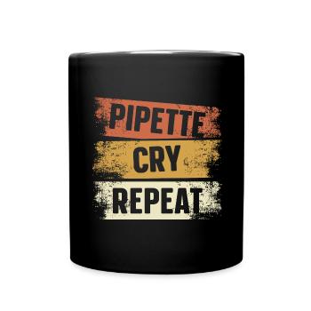 Pipette Cry Répétition Biologiste Science B - Mug uni - noir - Devant