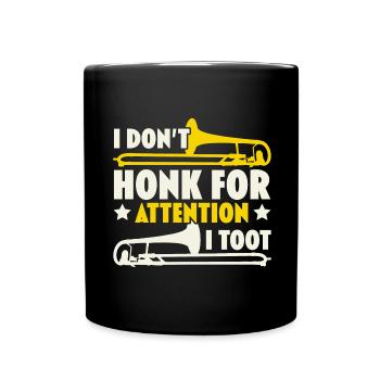 I don't honk for attention, I do Posauni - Full Colour Mug - black - Front