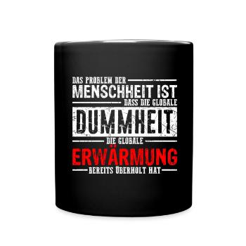 Lustiger Spruch - Tasse einfarbig - Schwarz - Vorne