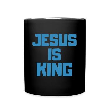 Jesus is King Christliches Geschenk - Tasse einfarbig - Schwarz - Vorne