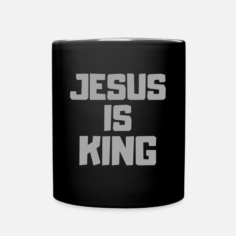 Jesus is King! Christlich - Tasse einfarbig - Schwarz
