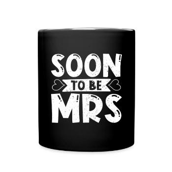 Hochzeit Heiraten Ehefrau Geschenk Lustiges Braut - Tasse einfarbig - Schwarz - Vorne