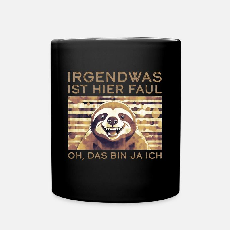 Irgendwas ist hier faul Oh das bin ja ich - Tasse einfarbig - Schwarz
