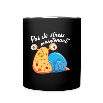 Pas de stress, un escargot qui dort. - Mug uni - noir - Devant