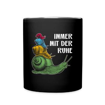 Immer mit der Ruhe mit Schnecken und Spruch - Tasse einfarbig - Schwarz - Vorne