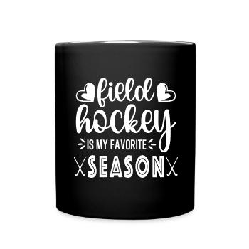 Feldhockey Ist Meine Lieblingssaison Hallenhockey - Tasse einfarbig - Schwarz - Vorne