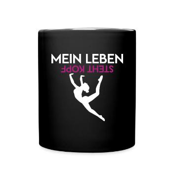 Mein Leben Steht Kopf Turnerin Turnen Kunstturner - Tasse einfarbig - Schwarz - Vorne