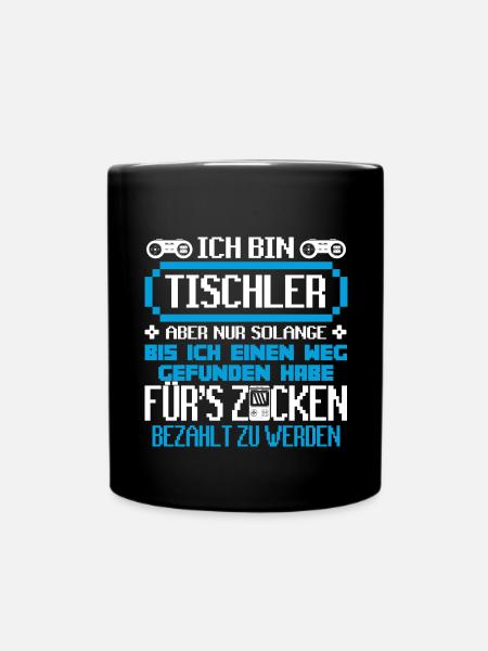 TISCHLER - Gamer - Tasse einfarbig - Schwarz