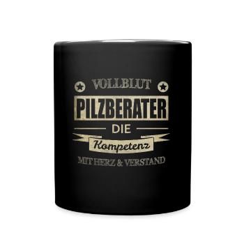 Pilzberater Spruch - Tasse einfarbig - Schwarz - Vorne