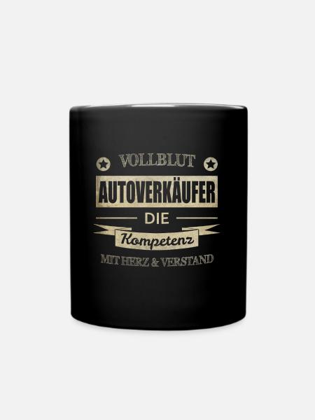 Autoverkäufer Spruch - Tasse einfarbig - Schwarz
