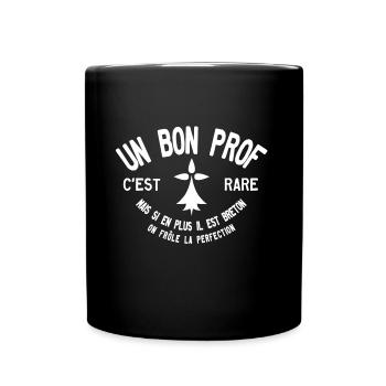 A good teacher is rare but if he is Breton - Full Colour Mug - black - Front
