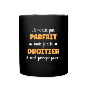 Je ne suis pas parfait mais droitier - Mug uni - noir - Devant