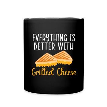 Alles ist besser mit gegrilltem Käse - Tasse einfarbig - Schwarz - Vorne
