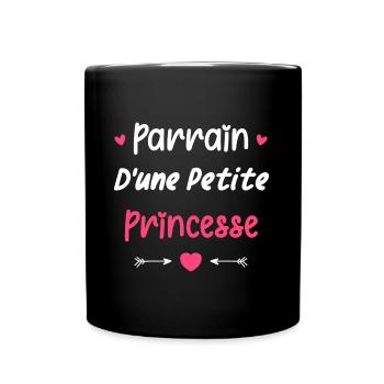 Parrain d'une princesse - Mug uni - noir - Devant