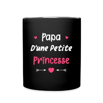 Papa d'une princesse - Mug uni - noir - Devant